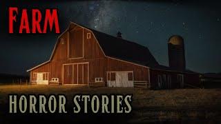 4 Disturbing Farm Horror Stories (Volume 2)