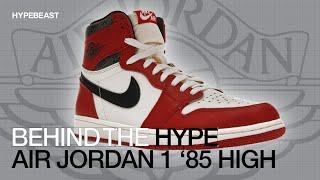 How One Sneaker Changed Everything I Behind the Hype: Air Jordan 1 '85 High