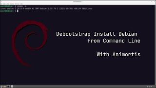 Debian 11.0 Debootstrap | Debian Command Line Install Guide