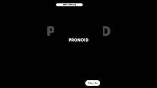 pronoid meaning #sdictionary #ytshorts #pronounciation