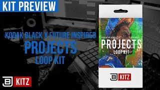 FREE DOWNLOAD "Projects" Loop Kit (10 Kodak Black x Future Inspired Loops) 2019