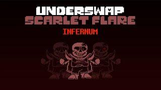 [Underswap: Scarlet Flare] INFERNUM (Phase 2)