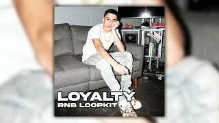 [FREE] Loyalty - RnB x Trapsoul Loopkit (Drake, PARTYNEXTDOOR, Hunxho)