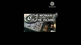 THE WOMAN OF THE ISLAND