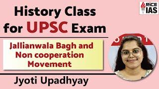 History Class For UPSC Exam by Jyoti Upadhyay |Jallianwala Bagh & Non Cooperation Movement |RICE IAS