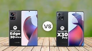 Motorola Edge 30 Ultra vs Motorola Moto X30 Pro