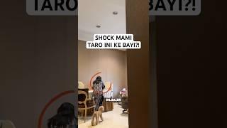 MAMI TARO INI KE BAYI ?!!