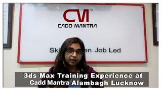 3ds Max Software Training Experience at Cadd Mantra
