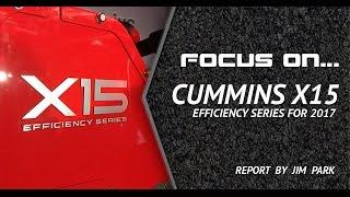 Focus On... Cummins X15 Pt 2: Efficiency Series