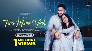 Tera Mera Viah | Reet (Official Video) | Navi Suniara | Ramjaan | New Punjabi Songs 2024 | Out Now!