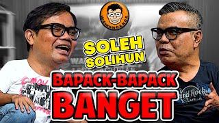 WAWANCANDA SOLEH SOLIHUN - BAPACK-BAPACK BANGET