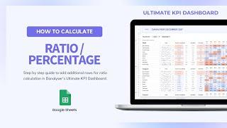 How to Calculate Ratio / Conversion Rates Easily with Ultimate KPI Dashboard (Google Sheets)