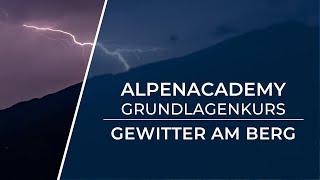 GEWITTER AM BERG - So bist du in Sicherheit!