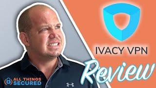 Ivacy VPN Review (no B.S. - what other reviewers WON'T SAY)