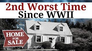 Housing Market 2nd Worst Post WWII