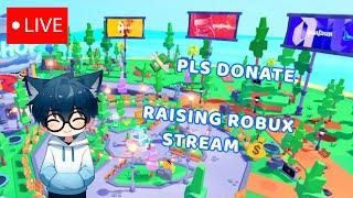 [LIVE] Raising Robux On Roblox Pls Donate  