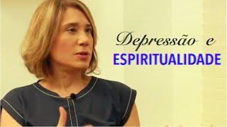 DEPRESSÃO E ESPIRITUALIDADE - MENTES EM PAUTA | ANA BEATRIZ