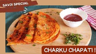 Savji Special Charku Chapati l Paratha l Easy Breakfast Recipe l Red chili Chapati