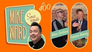 #400 - François Morency et Marc Boilard