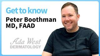 Meet Dr. Peter Boothman, Mohs Surgeon at Ada West Dermatology