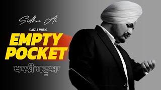 EMPTY POCKET | ਖਾਲੀ ਬਟੂਆ | sidhu moose wala new song | Latest Punjabi songs 2025