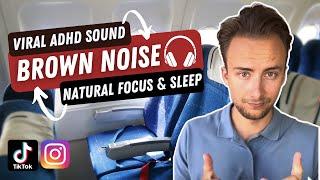 Brown Noise For ADHD Focus & Sleep, 12 Hours (Viral TikTok Sound)