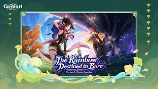 Version 5.1 "The Rainbow Destined to Burn" Events Overview | Genshin Impact