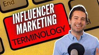 Influencer Marketing Terminology - Acronyms, Buzzwords, Lingo all Creators Must Know!