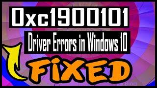 0xC1900101 driver errors in Windows 10 | How to Fix 0xC1900101