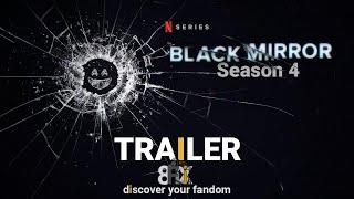 Black Mirror | Netflix Trailer - “Season 4” [HD] | 8FLiX