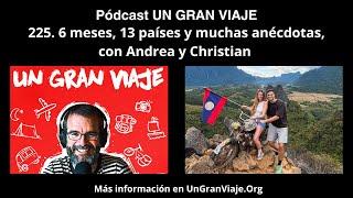 Podcast #225. 6 meses, 13 países y muchas anécdotas, con Andrea y Christian