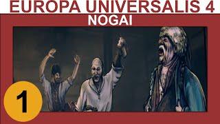 Europa Universalis 4: Cossacks - Nogai - Ep 1 - Let's Play Gameplay