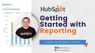 Getting Started with HubSpot Reporting