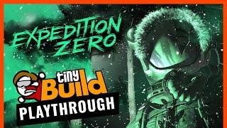 Expedition Zero - tinyBuild Playthrough | Out Now on PC