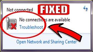 How to FIX: not connected, no connections are available