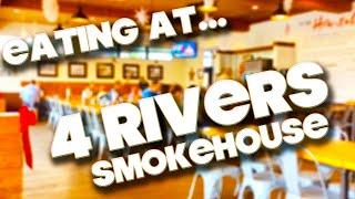 EATING AT - 4 RIVERS SMOKEHOUSE