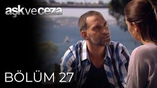 Aşk ve Ceza | 27.Bölüm