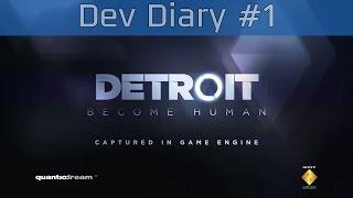 Detroit - Developer Diary #1 [HD 1080P]