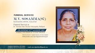 FUNERAL LIVE | M.V. SOSAMMA (87) MANNADIYIL HOUSE , PALLIPAD | Sajees Studio Haripad