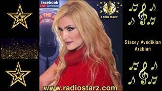 Stacey Avédikian Arabian’s radio show from Radio Starz - إذاعة النجوم اللبنانية