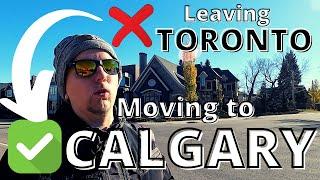 Why People Leaving Toronto and Moving to Calgary?