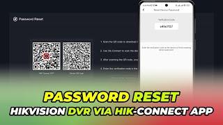 [НОВОЕ ОБНОВЛЕНИЕ] Как сбросить пароль Hikvision DVR с помощью приложения Hik-Connect