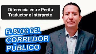 Te explico la diferencia entre Perito Traductor e Intérprete legal