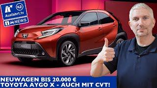 Neuwagen unter 20.000 Euro: Toyota Aygo X sogar mit Automatik (CVT) | Ausfahrt TV News