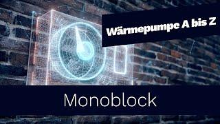 Monoblock-Wärmepumpen: Die kompakte Lösung für effiziente Heizung und Kühlung