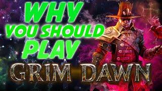 Grim Dawn 2021, Why you should PLAY it!