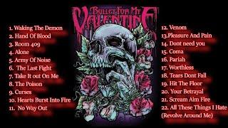 Bullet For My Valentine Playlist