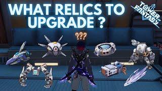 What Relics to UPGRADE - [ Tower of Fantasy ]