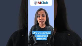 Why we only hire experienced teachers | AIClub #shorts