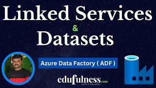 Linked Service and Datasets | Azure Data Factory(ADF) Tutorials | Azure Data Engineer